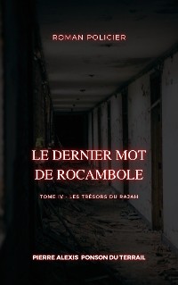 Cover Le Dernier Mot de Rocambole