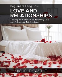 Cover Beginners Feng Shui Love and Relationships