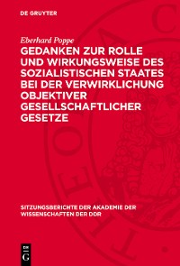 Cover Gedanken zur Rolle und Wirkungsweise des sozialistischen Staates bei der Verwirklichung objektiver gesellschaftlicher Gesetze