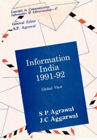 Cover Information India : 1991-92 Global View (Concepts in Communication Informatics and Librarianship No. 47)