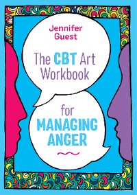 Cover The CBT Art Workbook for Managing Anger