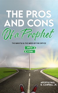 Cover The Pros and Cons of a Prophet
