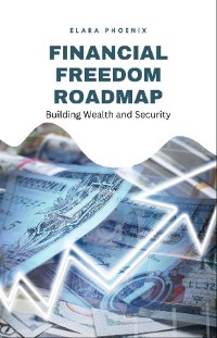 Cover Financial Freedom Roadmap