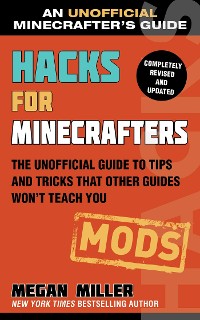 Cover Hacks for Minecrafters: Mods