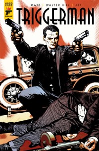 Cover Walter Hill''s Triggerman #5