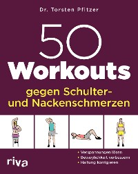 Cover 50 Workouts gegen Schulter- und Nackenschmerzen