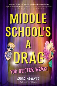 Cover Middle School's a Drag, You Better Werk!