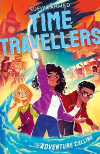 Cover The Time Travellers: Adventure Calling