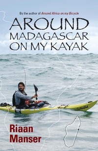 Cover Around Madagascar On My Kayak