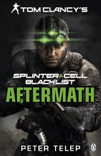 Cover Tom Clancy''s Splinter Cell: Blacklist Aftermath