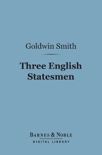 Cover Three English Statesmen (Barnes & Noble Digital Library)