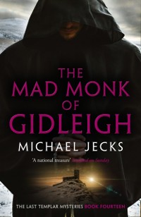 Cover Mad Monk Of Gidleigh (Last Templar Mysteries 14)