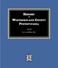 Cover History of Westmoreland County, Pennsylvania