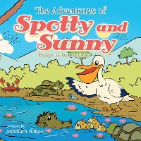Cover The Adventures of Spotty and Sunny