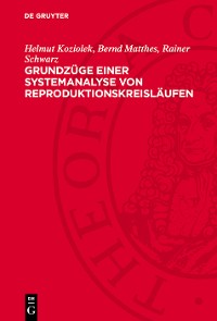 Cover Grundzüge einer Systemanalyse von Reproduktionskreisläufen