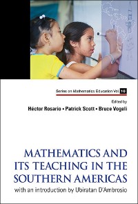 Cover Mathematics And Its Teaching In The Southern Americas: With An Introduction By Ubiratan D'ambrosio