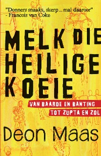 Cover Melk die heilige koeie