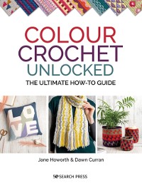 Cover Colour Crochet Unlocked