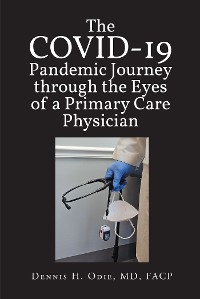 Cover COVID Pandemic Journey through the Eyes of a Primary Care Physician