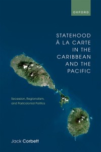 Cover Statehood a la Carte in the Caribbean and the Pacific