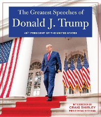 Cover The Greatest Speeches of Donald J. Trump