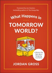 Cover What Happens in Tomorrow World?