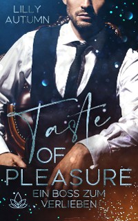 Cover Taste of Pleasure - Ein Boss zum Verlieben