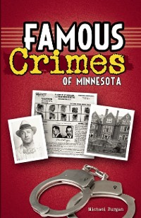 Cover Famous Crimes of Minnesota