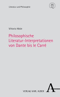 Cover Philosophische Literatur-Interpretationen von Dante bis le Carré
