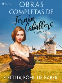Cover Obras completas de Fernán Caballero. Tomo XVI