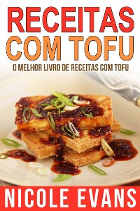 Cover Receitas Com Tofu - O Melhor Livro De Receitas Com Tofu