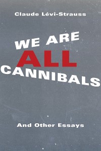 Cover We Are All Cannibals