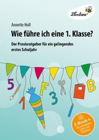 Cover Wie führe ich eine 1. Klasse?