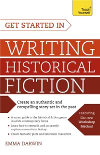 Cover Get Started in Writing Historical Fiction