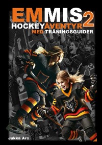 Cover Emmis Hockeyäventyr 2