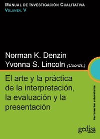 Cover El arte y la práctica de la interpretación, la evaluación y la presentación