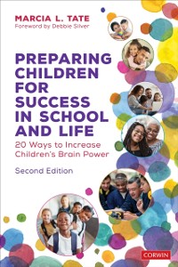Cover Preparing Children for Success in School and Life : 20 Ways to Increase Children's Brain Power