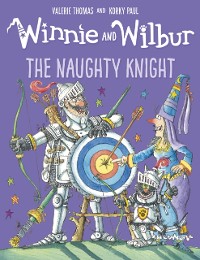 Cover Winnie and Wilbur The Naughty Knight