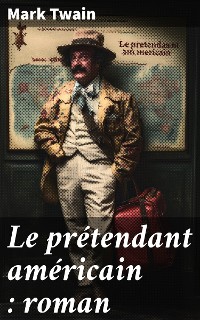 Cover Le prétendant américain : roman