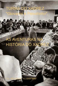 Cover Turma Do Xadrez "giovanni E Peixotinho, As Aventuras Na História Do Xadrez