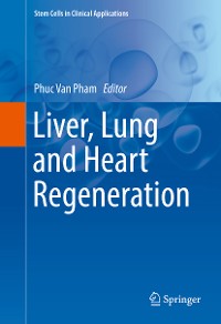 Cover Liver, Lung and Heart Regeneration