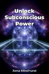 Cover Unlock Subconscious Power