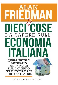 Cover Dieci cose da sapere sull'economia italiana