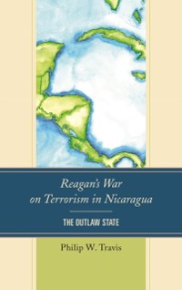 Cover Reagan's War on Terrorism in Nicaragua