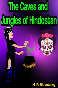 Cover From the Caves and Jungles of Hindostan: Letters to the Homeland