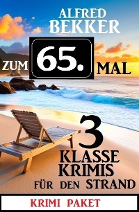 Cover Zum 65. Mal 3 klasse Krimis für den Strand