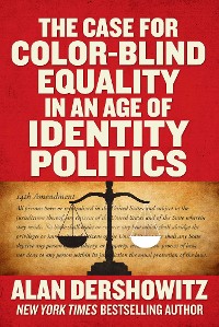 Cover Case for Color-Blind Equality in an Age of Identity Politics