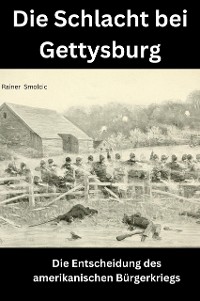 Cover Die Schlacht bei Gettysburg