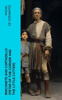 Cover Rinconete and Cortadillo (Peter of the Corner and the Little Cutter)