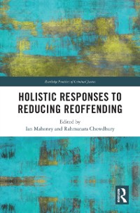 Cover Holistic Responses to Reducing Reoffending